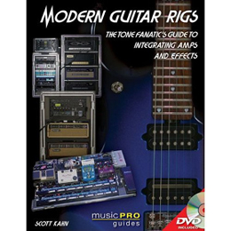 “Modern Guitar Rigs” by Scott Kahn (NJ) Published on Hal Leonard Books