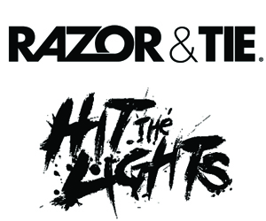 Razor & Tie Signs Hit The Lights