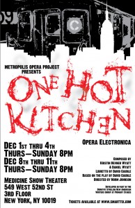 Event Alert: “One Hot Kitchen” Opera Electronica, from Metropolis Opera Project, Dec. 1-11th