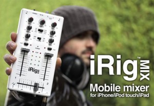 IK Multimedia Announces Mobile Mixer – iRig Mix
