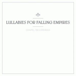 Gig Alert: Lullabies for Falling Empires at Vaudeville Park, Sun. Feb. 12
