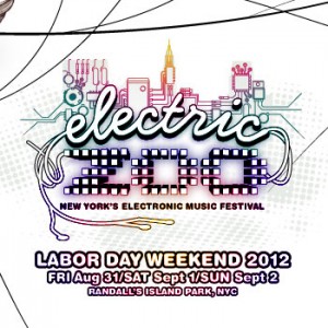 Festival Choice: Electric Zoo 2012, Labor Day Weekend — Preview & Picks