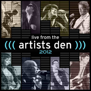 “Live from the Artists Den: 2012” – New Album Release w/Norah Jones, Death Cab for Cutie, Wallflowers, The Fray