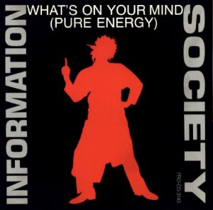 Classic Mix Analysis: “What’s on Your Mind (Pure Energy)” by Information Society