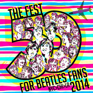 The Fest For Beatles Fans 2014 Confirmed for Feb. 7th in NYC — 50th American Anniversary