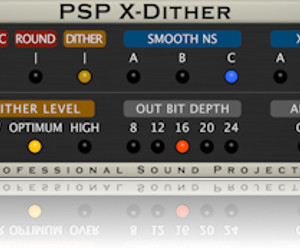 PSP Audioware Launches PSP X-Dither – Mastering Dither & Noise Shaping Processor Plugin