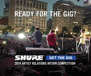 Shure Launches 3rd Annual “Get the Gig” Internship Competition