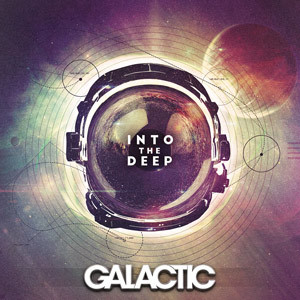 Galactic's "Into the Deep" drops in July. 