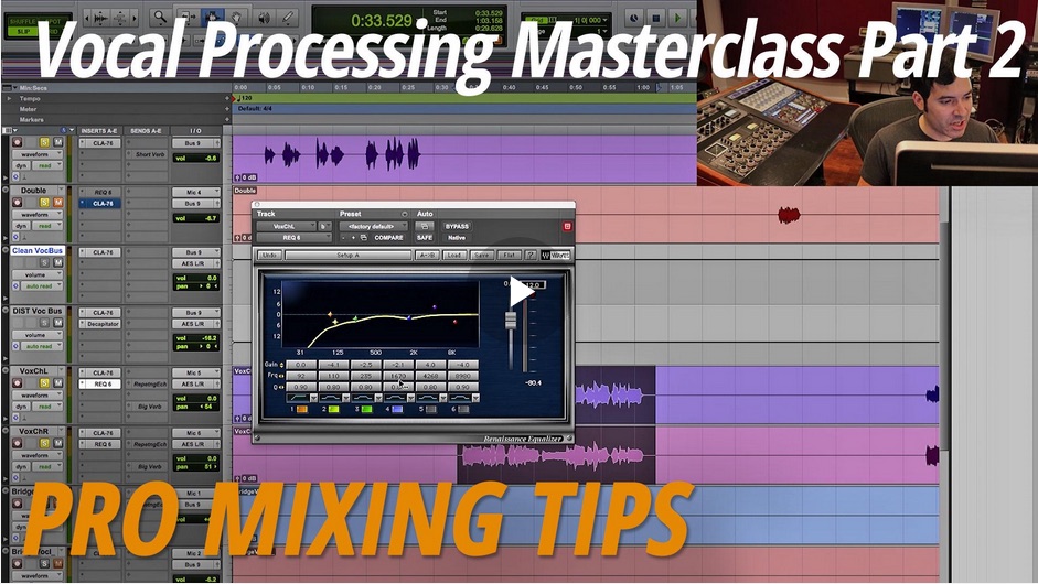 Vocal Mixing Masterclass Part 2: Compression and EQ [Video]
