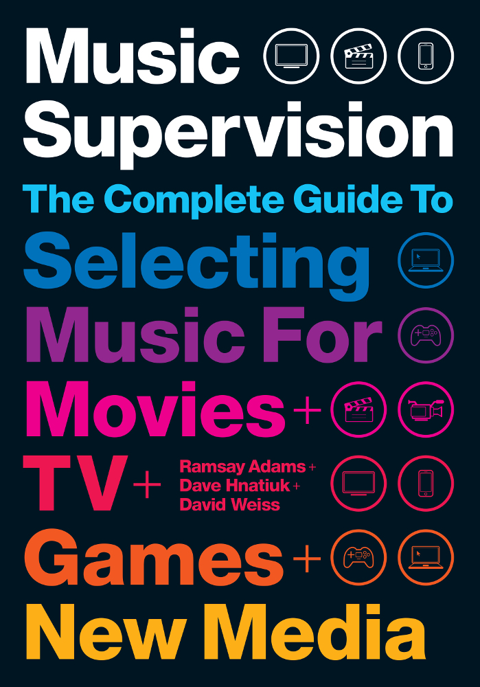 2nd Edition of “The Definitive Guide to Music Supervision” Now Available